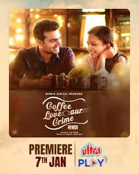 Coffee Love Aur Crime (2021) Hindi HD